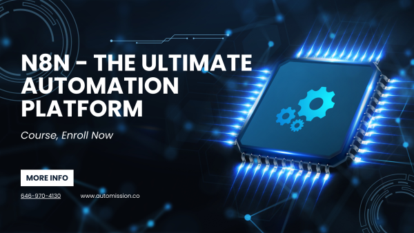 N8N - The Ultimate Automation Platform